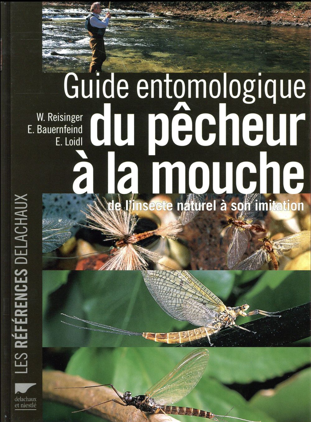 Guide entomologique du pêcheur à la mouche ; de l'insecte naturel à son imitation