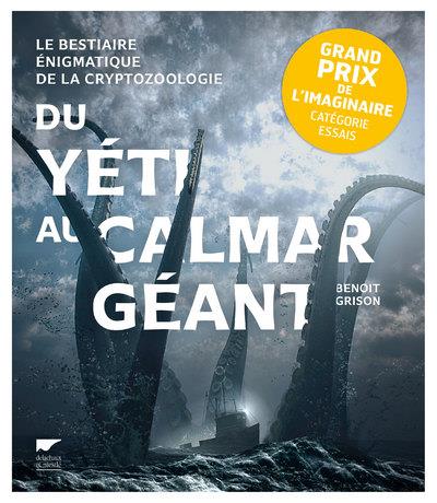 Du Yeti au calamar géant ; le bestiaire énigmatique de la cryptozoologie - flash vidéo