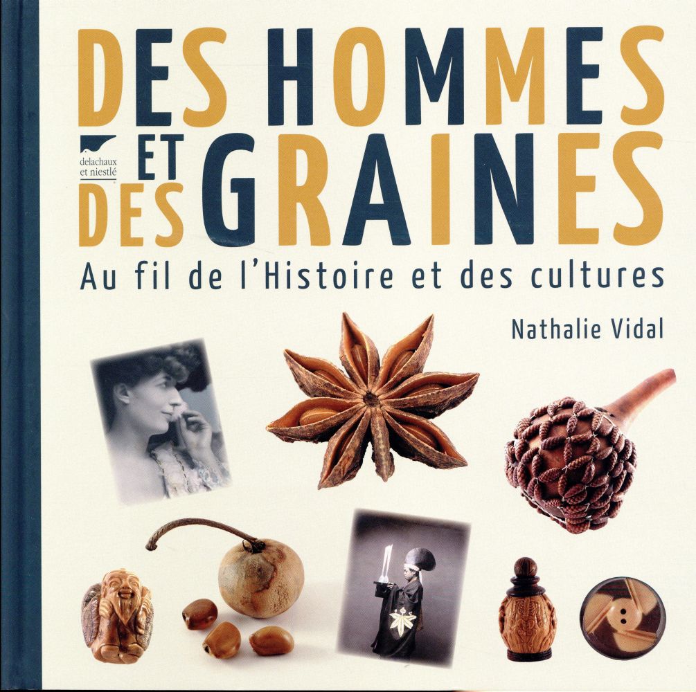Des hommes et des graines ; au fil de l'histoire et des cultures - flash vidéo