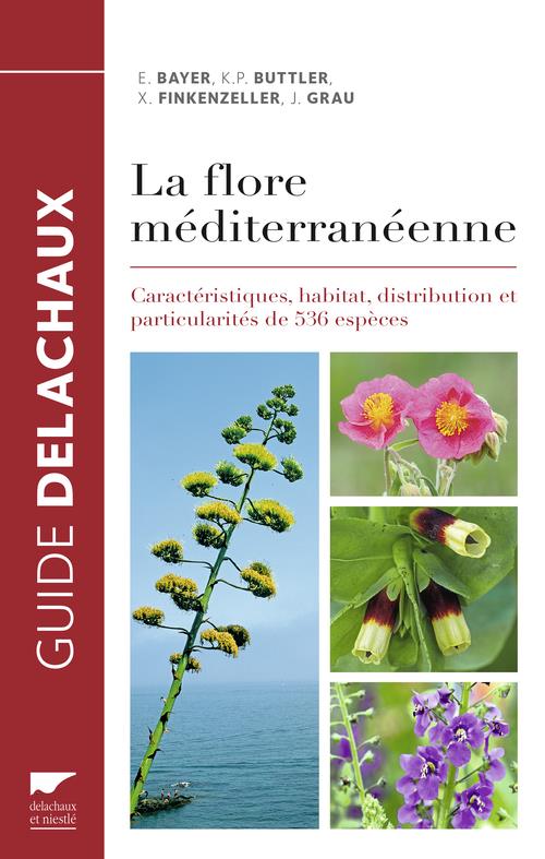 La flore mediterraneenne (reedition) - caracteristiques, habitat, distribution et particularites de - flash vidéo