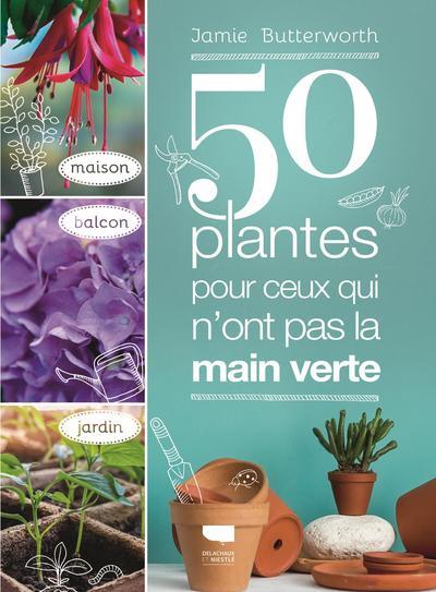 50 plantes pour ceux qui n'ont pas la main verte - flash vidéo