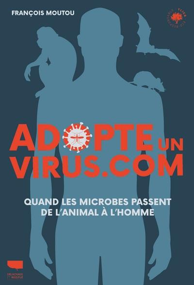 Adopte un virus.com ; quand les microbes passent de l'animal à l'homme - flash vidéo