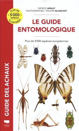 Guide Delachaux : le guide entomologique : plus de 5000 espèces européennes