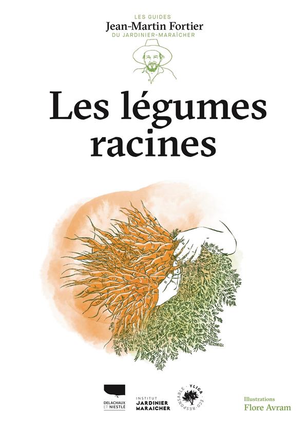 Les légumes racines : les guides du jardinier maraîcher - flash vidéo