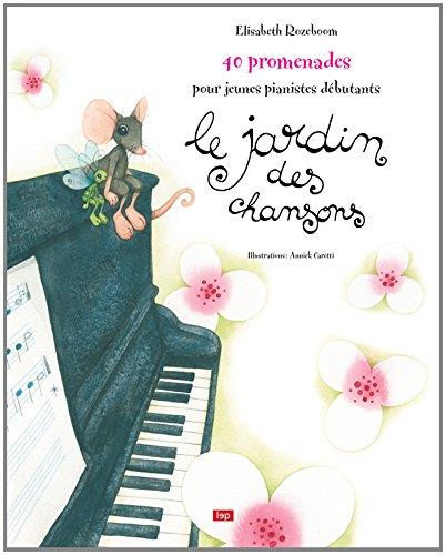 Le jardin des chansons ; 40 promenades pour jeunes pianistes débutants - flash vidéo