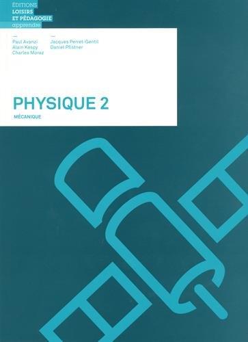 Physique 2 ; Mécanique