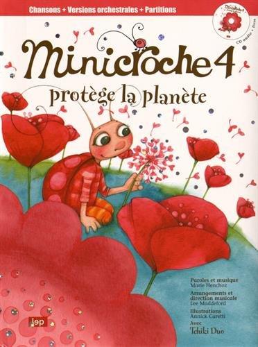 MINICROCHE Tome 4 : protège la planète - flash vidéo