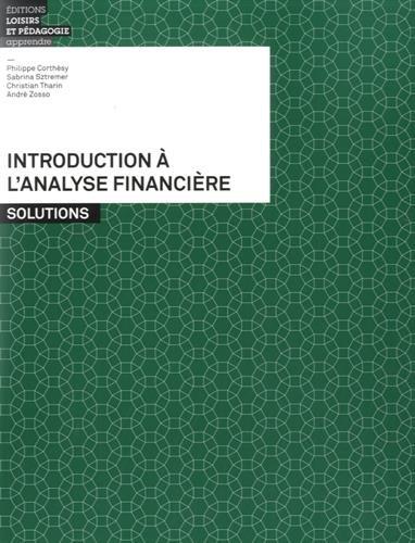 Introduction à l'analyse financière ; solutions - flash vidéo