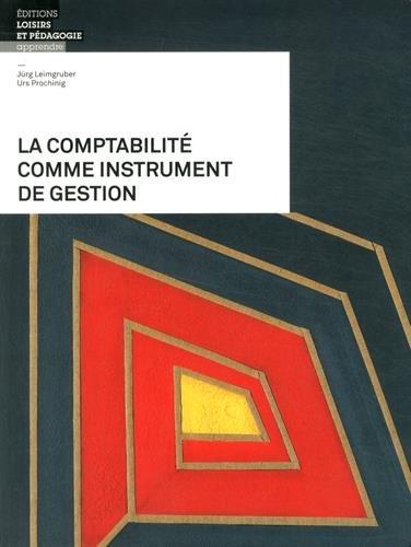 La comptabilité comme instrument de gestion ; théorie et exercices - flash vidéo