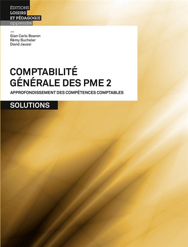 Comptabilité générale des PME 2 ; solutions - flash vidéo