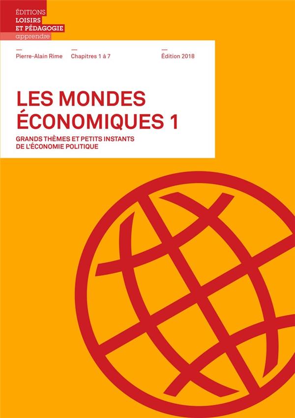 Les mondes économiques Tome 1 ; chapitres 1 à 7 (édition 2018) - flash vidéo