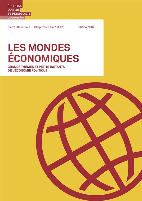 Les mondes économiques ; chapitres 1, 3 à 7, 12 - flash vidéo