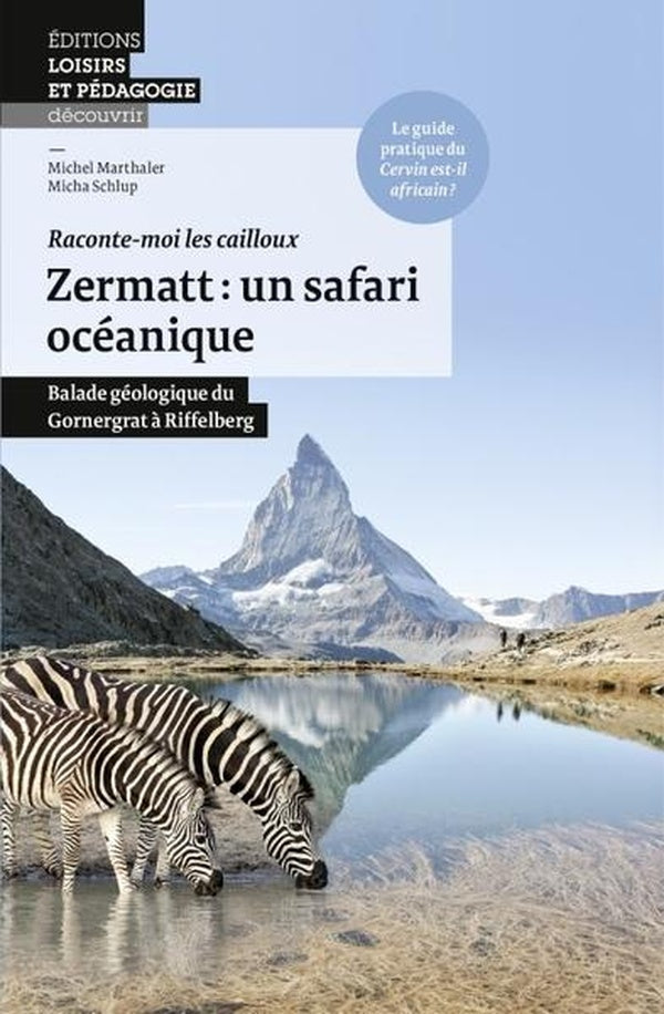 Zermatt: un safari oceanique - balade geologique du gornergrat a riffelberg