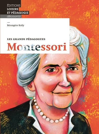 Les grands pédagogues Montessori