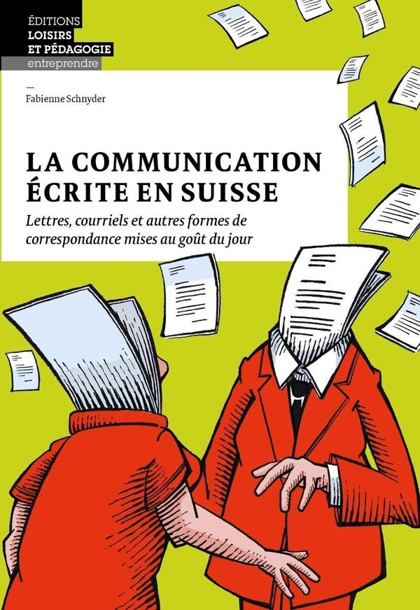 La communication écrite en Suisse : Lettres, courriels et autres formes de correspondance mises au goût du jour