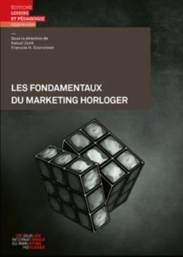 Les fondamentaux du marketing horloger