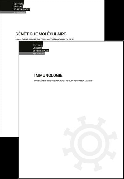 Complément au livre biologie : Notions fondamentales génétique moléculaire et immunologie