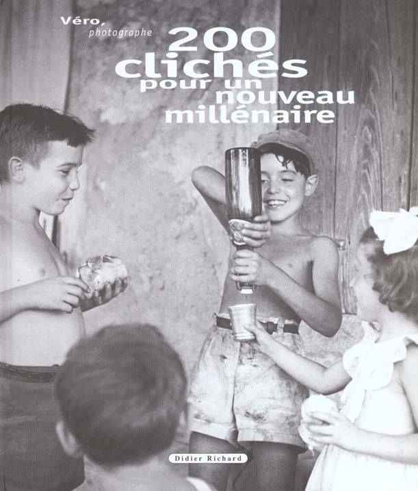 200 cliches pour un nouveau millenaire