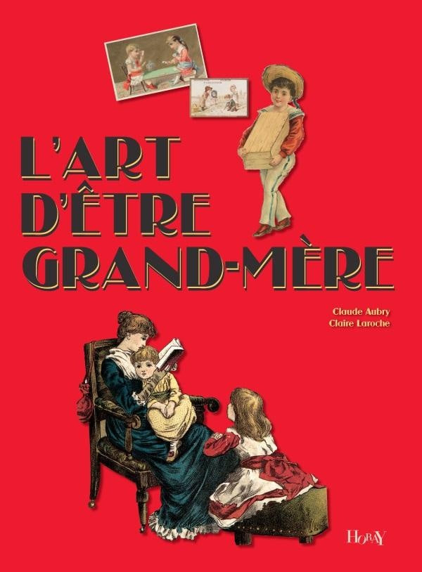 L'art d'être grand-mère (4e édition)