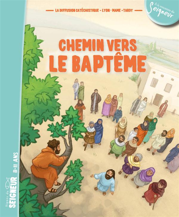 Chemin vers le baptême ; signes du Seigneur ; 8-11 ans - flash vidéo
