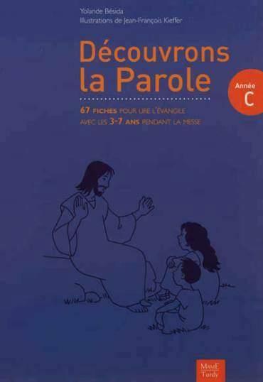 Decouvrons la parole - annee c