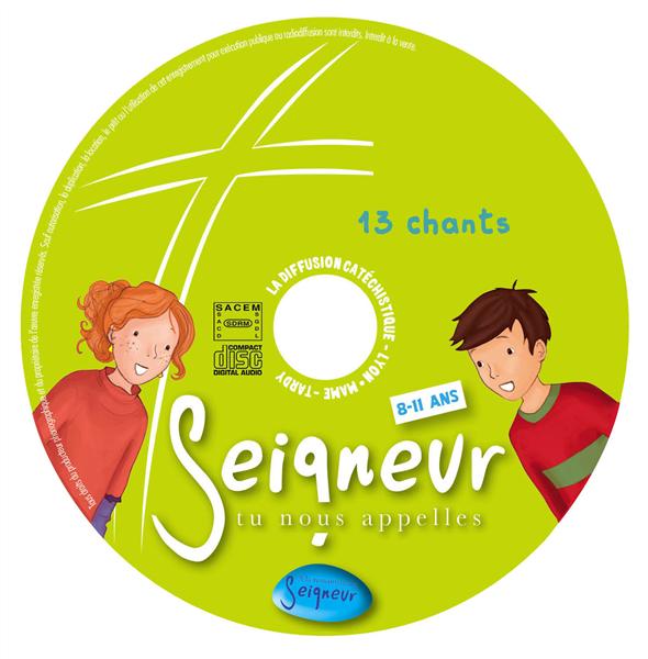 Allons à la rencontre du Seigneur ; 8-11 ans ; CD 13 chants