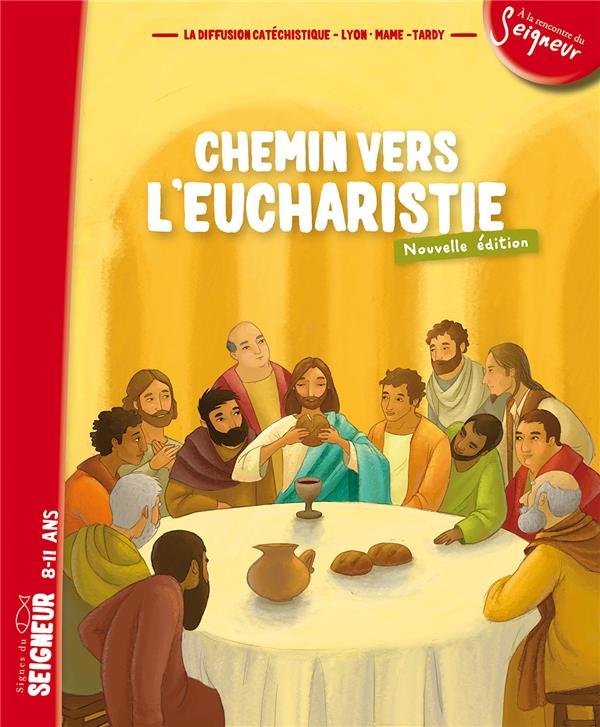 Chemin vers l'eucharistie ; livret de l'enfant