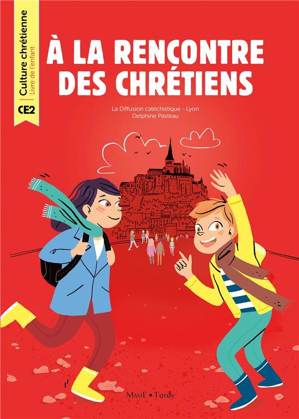à la rencontre des chrétiens ; CE2 ;  livre de l'enfant