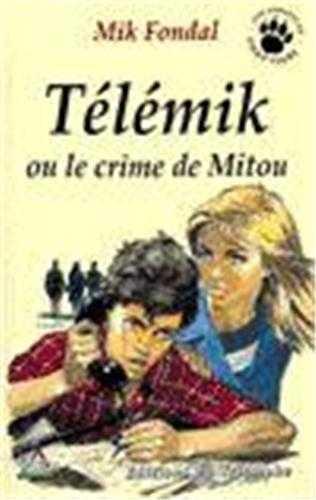 Telemik ou le crime de mitou