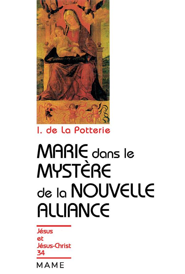 Marie dans le mystere de la nouvelle alliance
