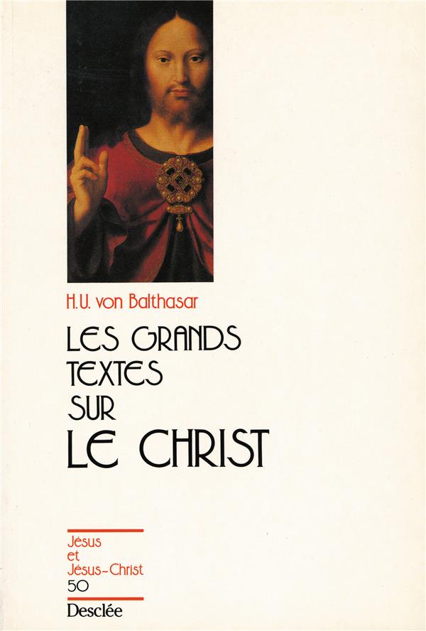 Les grands textes sur le christ