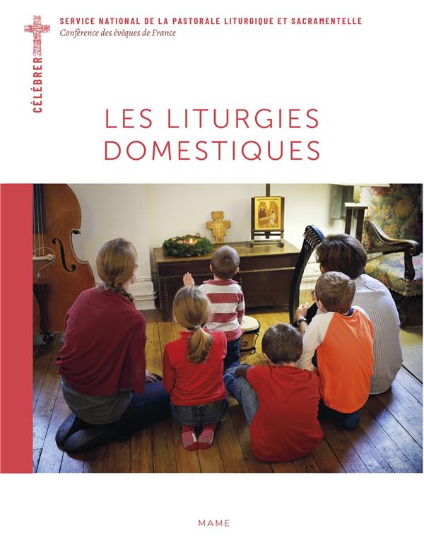 Les liturgies domestiques - flash vidéo