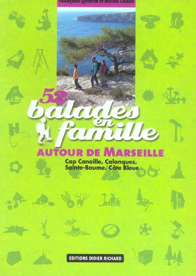 52 balades en famille autour de marseille