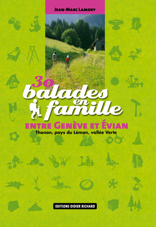 30 balades en famille ; entre geneve et evian