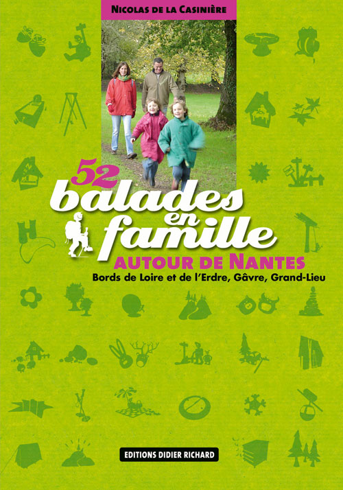 52 balades en famille ; autour de nantes