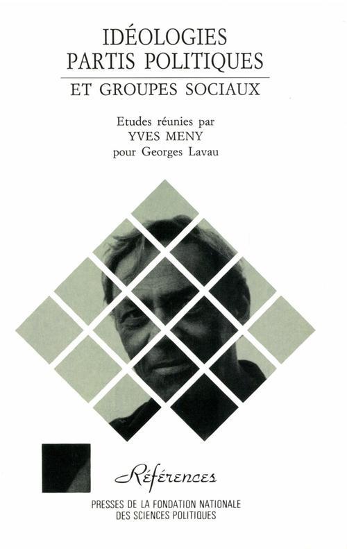 Idéologies, partis politiques et groupes sociaux