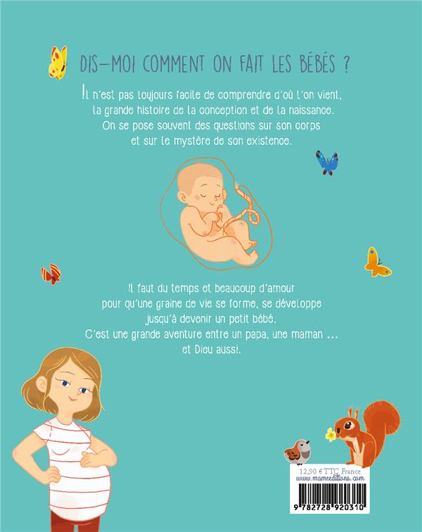Dis-moi comment on fait les bébés ?