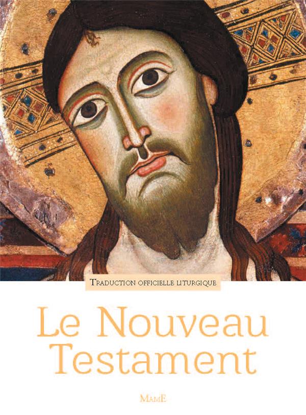 Le nouveau testament commenté ; traduction officielle liturgique