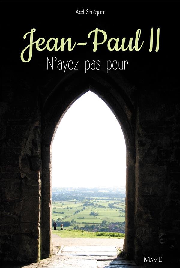Jean-paul ii. n'ayez pas peur ne - flash vidéo