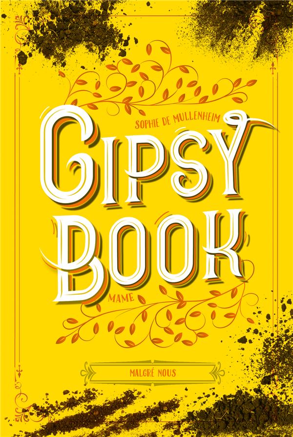 Gipsy book Tome 3 : malgré nous