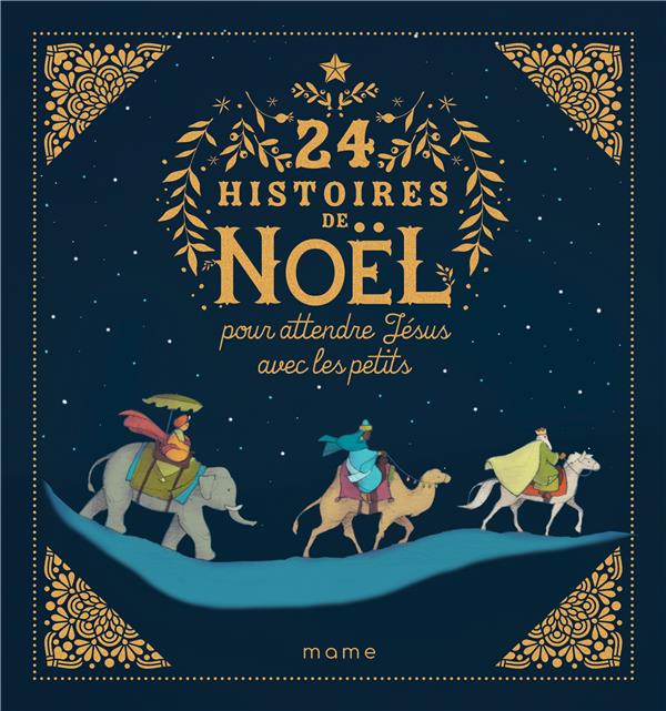 24 histoires de Noël pour attendre Jésus avec les petits