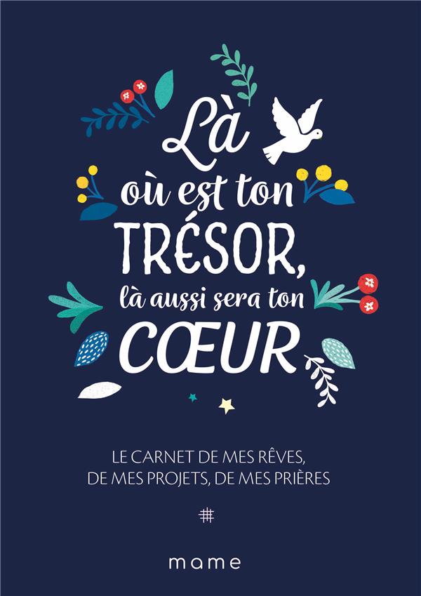 Là où est ton trésor, là aussi sera ton coeur ; carnet - flash vidéo
