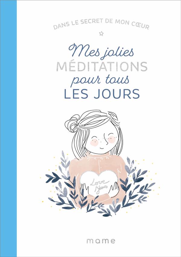 Dans le secret de mon coeur ; jolies méditations pour tous les jours - flash vidéo