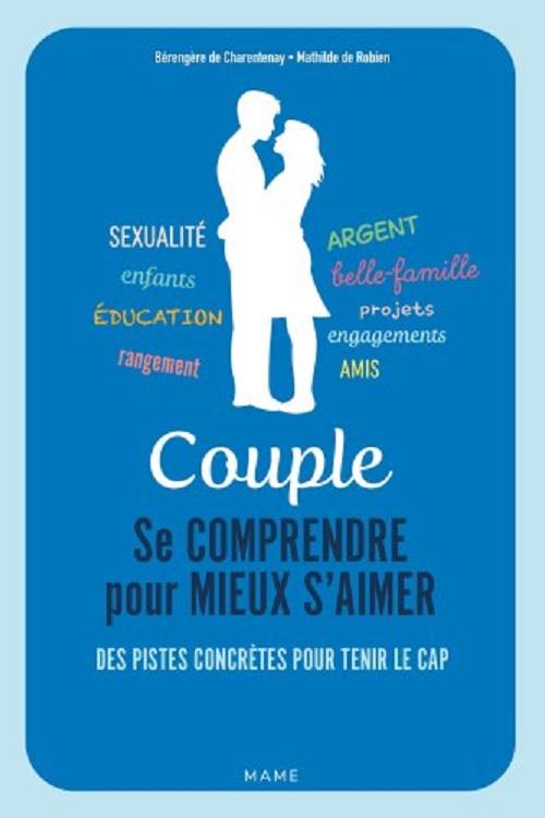 Couple : se comprendre pour mieux s'aimer