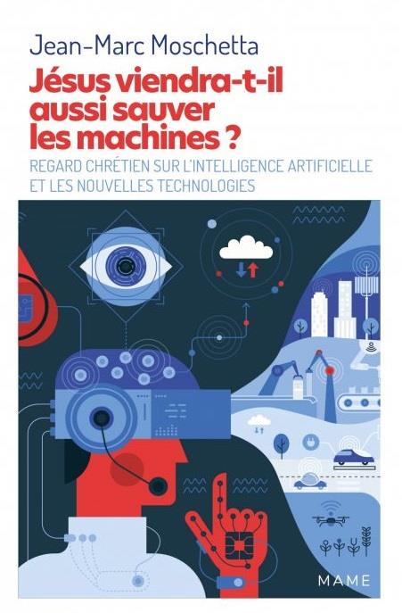 Jésus viendra-t-il aussi sauver les machines ? regard chrétien sur l'intelligence artificielle - flash vidéo