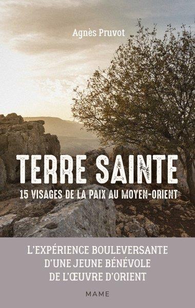 Terre sainte : 15 visages de la paix au Moyen Orient