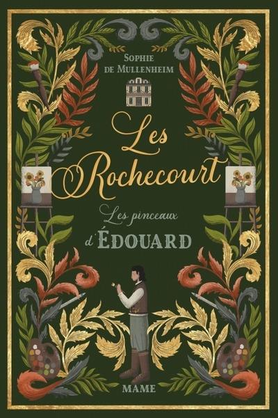 Les Rochecourt Tome 3 : Les pinceaux d'Edouard