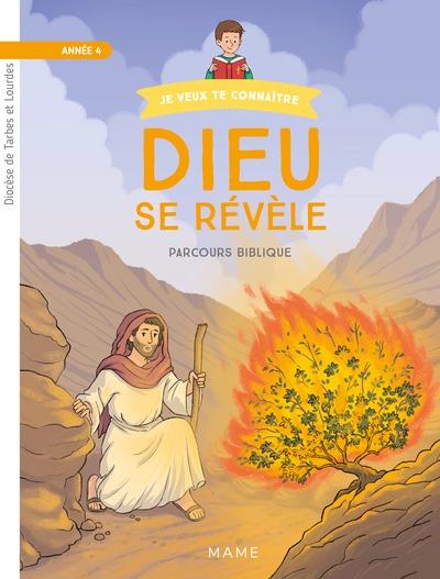 Dieu se révèle : Parcours biblique : Enfant : Année 4