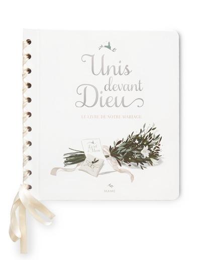 Unis devant Dieu : Le livre de notre mariage