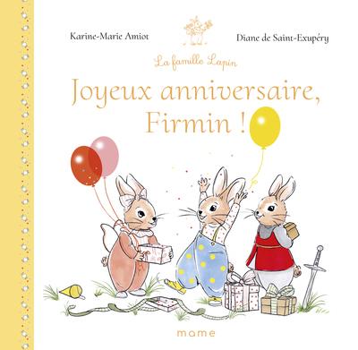 La famille Lapin : Joyeux anniversaire Firmin